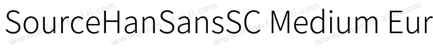 SourceHanSansSC Medium EurostileLT字体转换